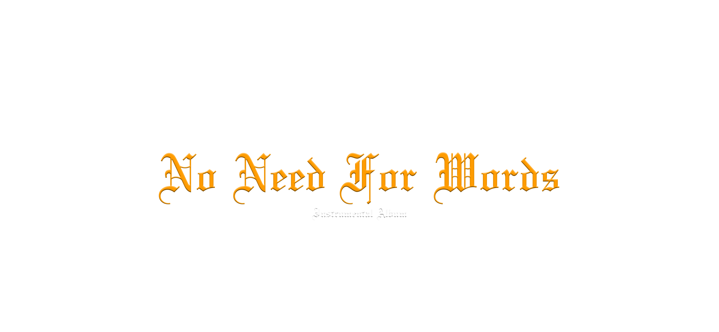 MISTA SKANLESS - NO NEED FOR WORDS